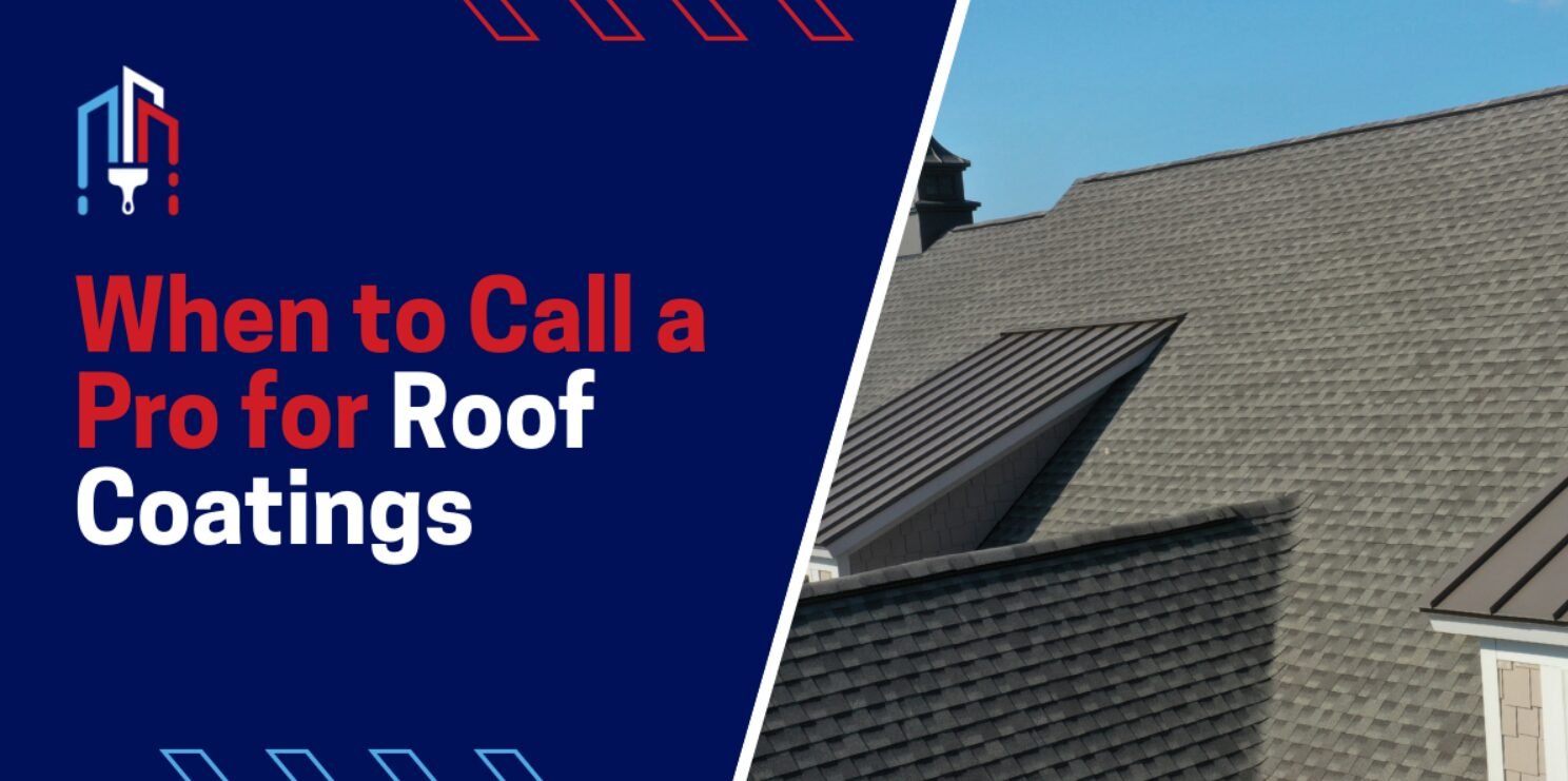 when to call a pro for roof coatings