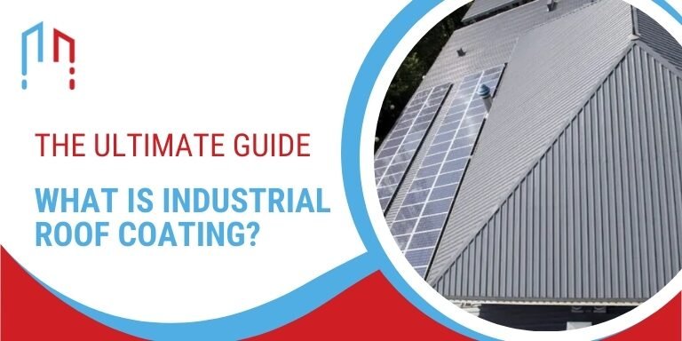 What is Industrial Roof Coating?