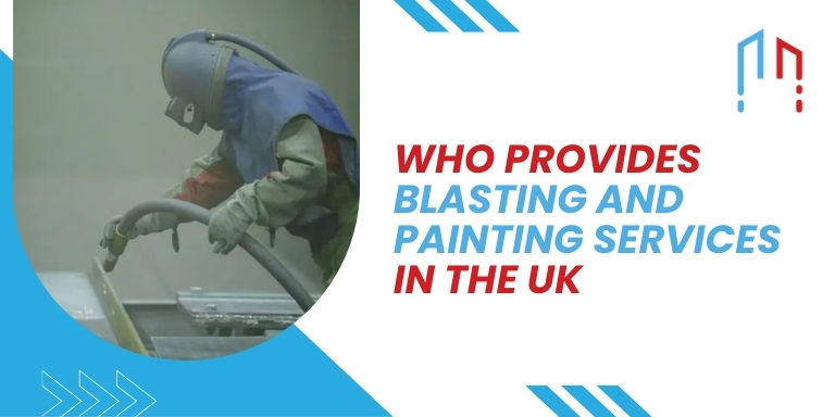 What is Blasting and Painting